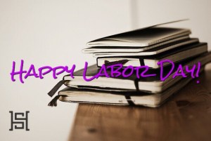 Happy Labor Day!